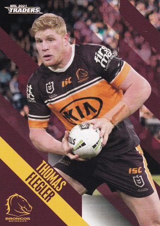 2021 NRL Traders Common Card - Base 006 Thomas Flegler Brisbane Broncos