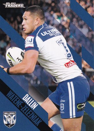 2021 NRL Traders Common Card - Base 030 Dallin Watene-Zelezniak Canterbury Bulldogs
