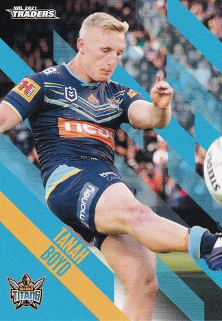 2021 NRL Traders Common Card - Base 042 Tanah Boyd Gold Coast Titans