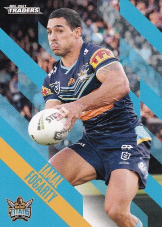 2021 NRL Traders Common Card - Base 045 Jamal Fogarty Gold Coast Titans