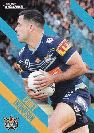 2021 NRL Traders Common Card - Base 050 Corey Thompson Gold Coast Titans
