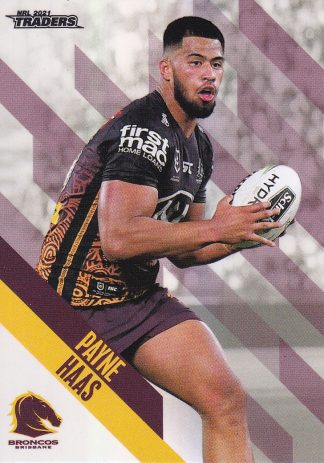 2021 NRL Traders Pearl Specials - PS007 Payne Haas Brisbane Broncos