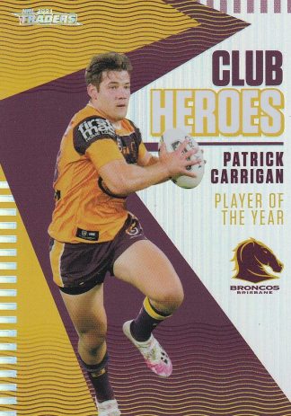 2021 NRL Traders Club Hero - CH02 Patrick Carrigan Brisbane Broncos