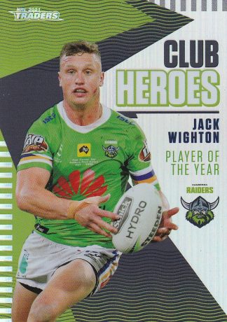 2021 NRL Traders Club Hero - CH04 Jack Wighton Canberra Raiders