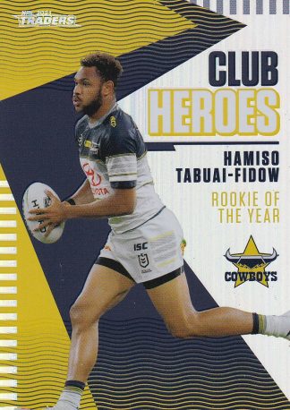 2021 NRL Traders Club Hero - CH18 Hamiso Tabuai-Fidow North QLD Cowboys