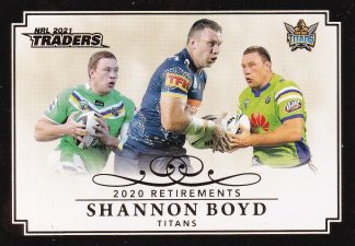 2021 NRL Traders Retirement - R04 Shannon Boyd Gold Coast Titans