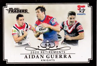 2021 NRL Traders Retirement - R07 Aidan Guerra Newcastle Knights