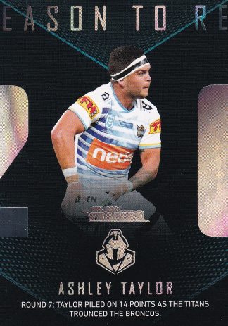 2021 NRL Traders Season To Remember - SR14 Ashley Taylor Gold Coast Titans