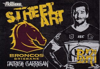 2021 NRL Traders Street Art Black - SAB01 Patrick Carrigan Brisbane Broncos