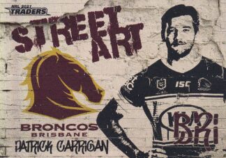 2021 NRL Traders Street Art White - SAW01 Patrick Carrigan Brisbane Broncos
