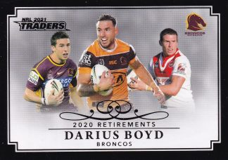 2021 NRL Traders Retirement Parallel - RP01 Darius Boyd Brisbane Broncos