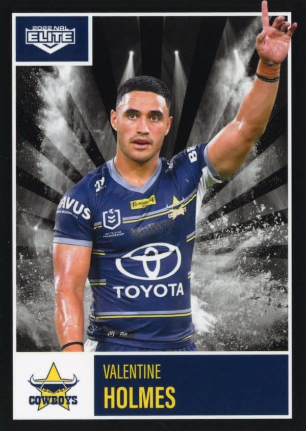 2022 NRL Elite Common Card - Base 077 Valentine Holmes North Queensland Cowboys