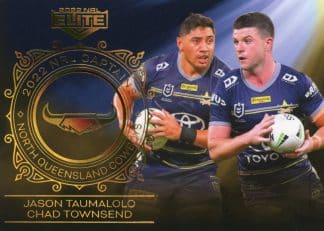2022 NRL Elite Captains - C09 Jason Taumalolo & Chad Townsend North QLD Cowboys