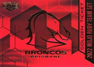 2022 NRL Elite Golden Ticket - GT01 Brisbane Broncos