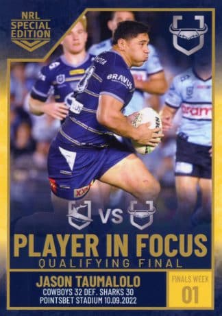 2022 NRL Player In Focus - Finals IFF03 Jason Taumalolo North QLD Cowboys