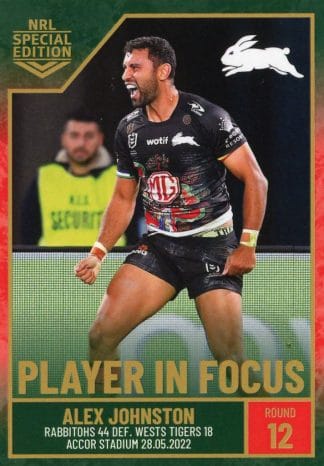 2022 NRL Player In Focus - IF12 Alex Johnston South Sydney Rabbitohs