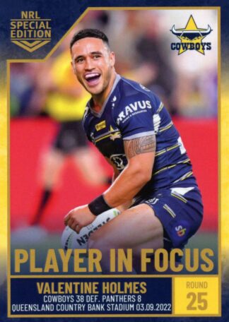 2022 NRL Player In Focus - IF25 Valentine Holmes North QLD Cowboys