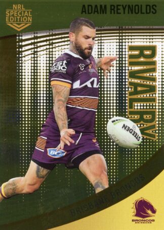 2022 NRL Rivalry Gold - G01 Adam Reynolds Brisbane Broncos
