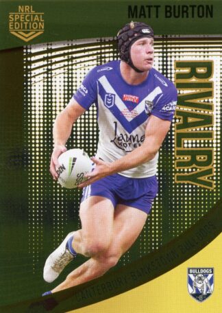2022 NRL Rivalry Gold - G03 Matt Burton Canterbury Bulldogs