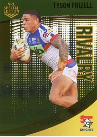 2022 NRL Rivalry Gold - G08 Tyson Frizell Newcastle Knights