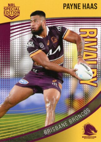 2022 NRL Rivalry Common Card - Base 02 Payne Haas Brisbane Broncos