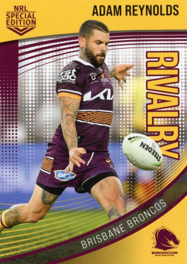 2022 NRL Rivalry Common Card - Base 03 Adam Reynolds Brisbane Broncos