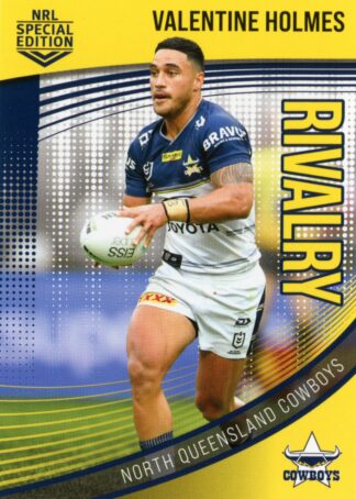 2022 NRL Rivalry Common Card - Base 25 Valentine Holmes North QLD Cowboys