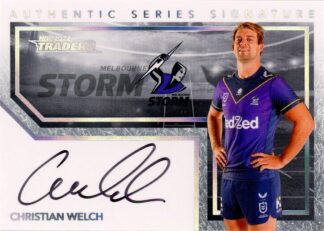2022 NRL Traders Authentic Signature White - ASW07 Christian Welch Melbourne Storm