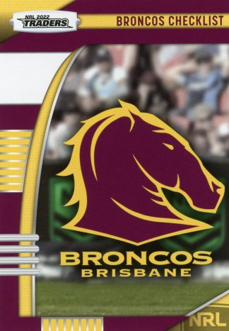 2022 NRL Traders Common Card - Base 001 Checklist Brisbane Broncos
