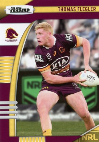 2022 NRL Traders Common Card - Base 004 Thomas Flegler Brisbane Broncos