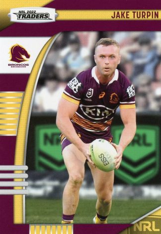 2022 NRL Traders Common Card - Base 010 Jake Turpin Brisbane Broncos