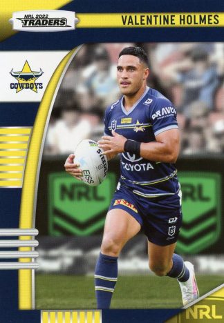 2022 NRL Traders Common Card - Base 087 Valentine Holmes North QLD Cowboys