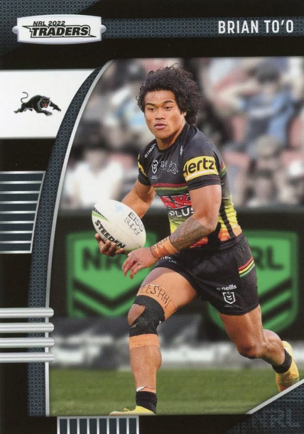 2022 NRL Traders Common Card - Base 109 Brian To'o Penrith Panthers