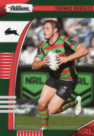 2022 NRL Traders Common Card - Base 113 Thomas Burgess South Sydney Rabbitohs