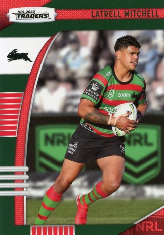 2022 NRL Traders Common Card - Base 117 Latrell Mitchell South Sydney Rabbitohs