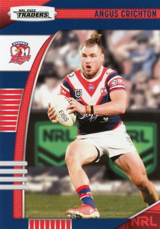 2022 NRL Traders Common Card - Base 132 Angus Crichton Sydney Roosters
