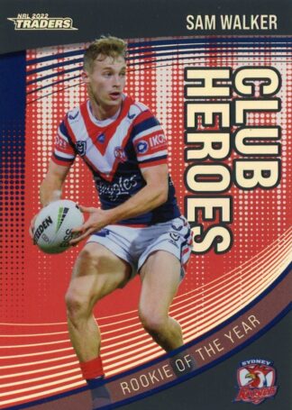 2022 NRL Traders Club Hero Parallel - CHP28 Sam Walker Sydney Roosters