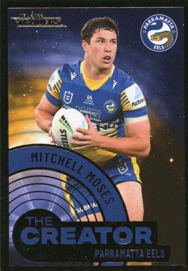 2022 NRL Traders The Creator - TC10 Mitchell Moses Parramatta Eels