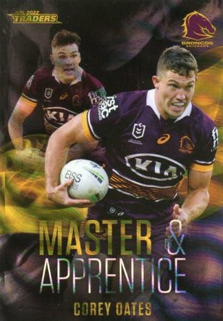 2022 NRL Traders Master & Apprentice Black Priority - MABKP01 Corey Oates Brisbane Broncos