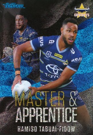 2022 NRL Traders Master & Apprentice Blue - MAB18 Hamiso Tabuai-Fidow North QLD Cowboys