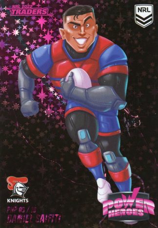 2022 NRL Traders Power Hero Pink - PHP09 Daniel Saifiti Newcastle Knights