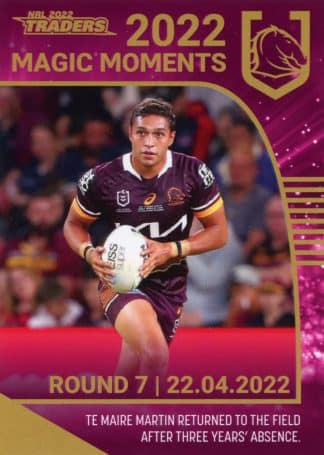 2022 NRL Traders Magic Moment - GPP01 Te Maire Martin Brisbane Broncos