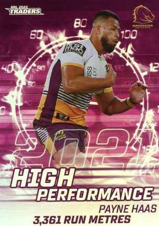 2022 NRL Traders High Performance - HP02 Payne Haas Brisbane Broncos