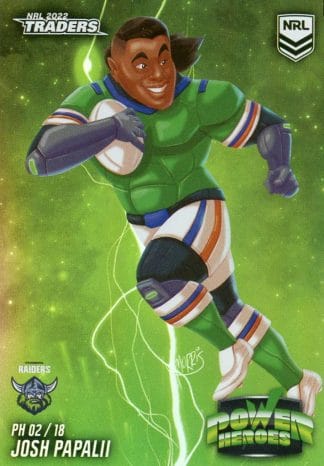 2022 NRL Traders Power Heroes - PH02 Josh Papalii Canberra Raiders