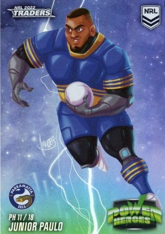 2022 NRL Traders Power Heroes - PH11 Junior Paulo Parramatta Eels