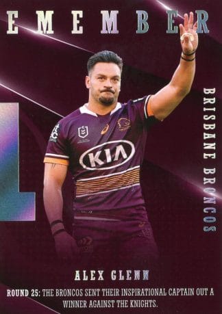 2022 NRL Traders Season To Remember - SR03 Alex Glenn Brisbane Broncos