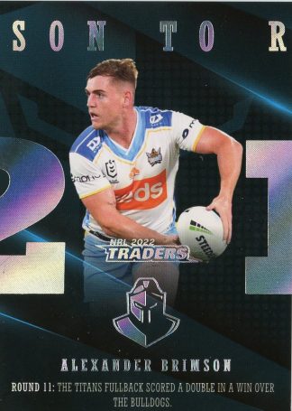 2022 NRL Traders Season To Remember - SR14 Alexander Brimson Gold Coast Titans