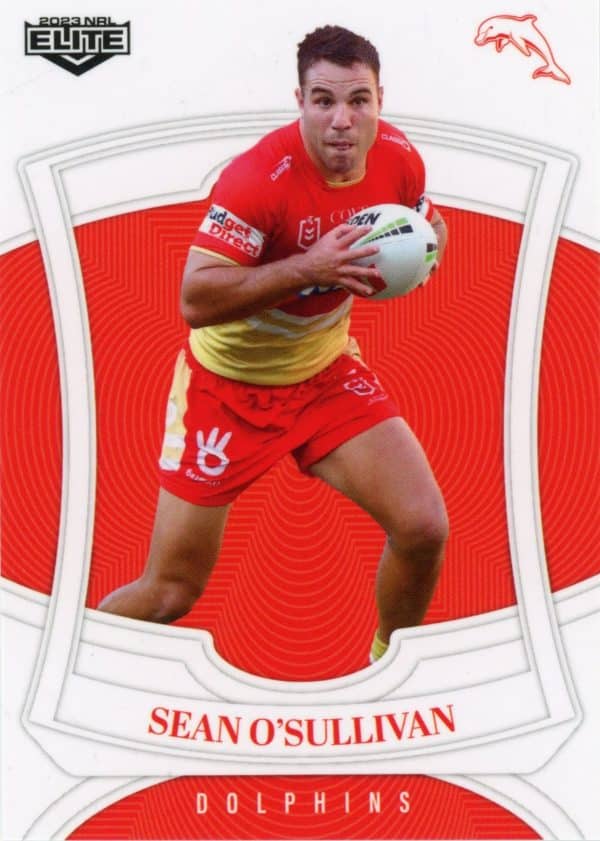 2023 NRL Elite Common Card - Base 044 Sean O'Sullivan Dolphins
