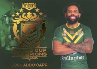 2023 NRL Elite World Cup Champions - WCC02 Josh Addo-Carr Kangaroos