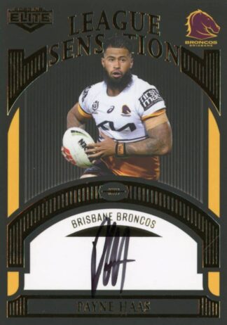 2023 NRL Elite Black League Sensations Signature - LSB01 Payne Haas Brisbane Broncos